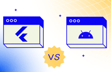 Flutter vs Native: What is Best for Your Project